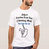 Freedom From Fear of Speaking Month T-Shirt