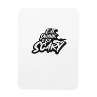 Eat Drink And Be Scary Basic Clean Magnet