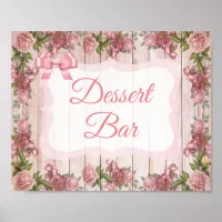 Dessert Bar Sign Pink Pretty Roses Floral Poster