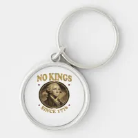 No Kings Since 1776 Classic Keychain