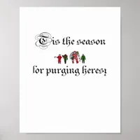 Tis The Season For Purging Heresy Poster