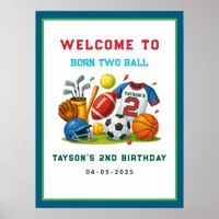 Born 2 Ball – Sports Theme Boy’s 2nd Birthday  Poster