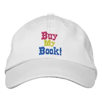 Buy My Book Author Promotional Design Embroidered Baseball Cap