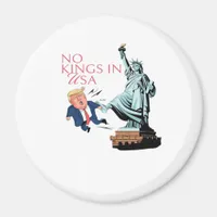 No Kings In USA Statue Of Kicking Out Fump Classic Magnet