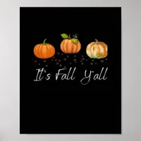 It’s Fall Y’all Funny Quote Poster