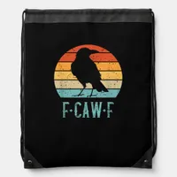 F-Caw-F Crow Bird Retro Sunset Vintage F-Caw-F Drawstring Bag