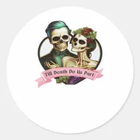 Till Death Do Us Part Valentine Skeleton Classic  Classic Round Sticker