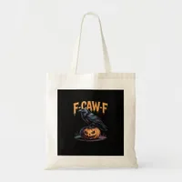 F-Caw-F Halloween Raven Jack-O-Lantern Spooky Seas Tote Bag