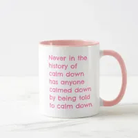 The History of Calm Down Funny Mug