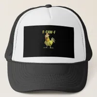 F Caw F Funny Chicken Classic Creative Casual Trucker Hat