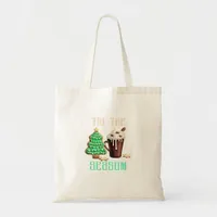 Tis The Season Christmas Tote Bag