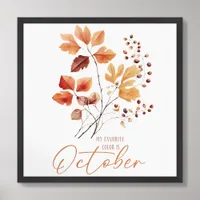 My Favorite Color Is October Framed Art