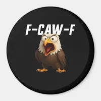 F-Caw-F Funny F-Caw-F Gear Retro Classic Magnet