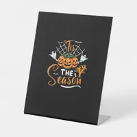 Tis The Season Halloween Pumpkin Costume Pedestal Sign