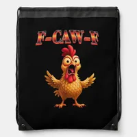 F-Caw-F Funny Chicken Classic Aesthetic Design Drawstring Bag