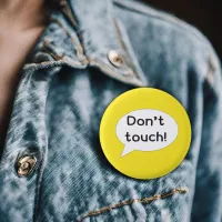 Autism don't touch personal Space Aspergers  Button