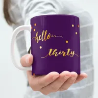 30th birthday purple gold hello 30 typography coffee mug