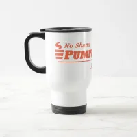 Pumpkin Spice No Shame Slogan Travel Mug