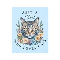 Just a Girl Who Loves Cats  Metal Print