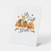 It’s Fall Y’all Funny & Cool Retro Pedestal Sign