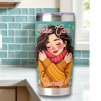 Take Care of Yourself Too | Self Love Insulated Tumbler