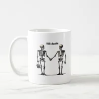 Till Death Do Us Part Classic – Funny Love Quote Coffee Mug