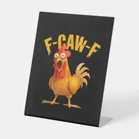 Crow Humor F-Caw-F Gothic Funny Retro Cool Pedestal Sign