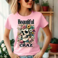 Beautiful Crazy Skull T-Shirt