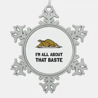 All About That Baste Fitted Modern Style Snowflake Pewter Christmas Ornament