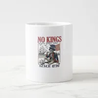 Retro No Kings Since 1776 Rejecting Kings Classic  Giant Coffee Mug