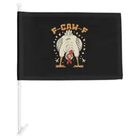 Funny F-Caw-F Chicken F-Caw-F Chicken Vintage Grap Car Flag