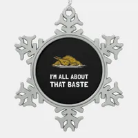 All About That Baste Funny Thanksgiving Style Snowflake Pewter Christmas Ornament