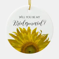 Yellow Sunflower Be My Bridesmaid Ceramic Ornament