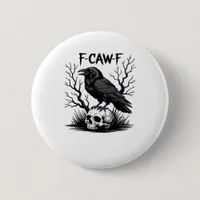 F-Caw-F Essential Vintage Cool Button