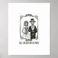 Till Death Do Us Part Skeleton Wedding Couple – Poster