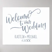 Brush Calligraphy Wedding Welcome Sign- Dusty Blue Poster