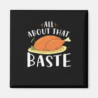 All About That Baste Minimal Design Magnet