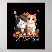 It’s Fall Y’all Cute Kittens Poster