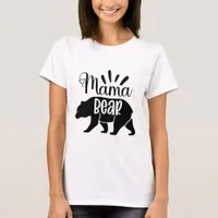 Mama Bear - Mom  T-Shirt