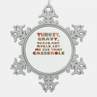 Turkey Rolls Casserole, Thanksgiving Retro Funny F Snowflake Pewter Christmas Ornament