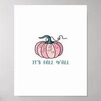 It’s Fall Y’all Funny Trendy Poster