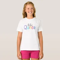 Trendy Mis Quince Multicolored Letters Quinceañera T-Shirt