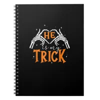 He Is My Trick Heart S Notebook