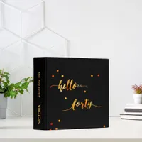 40th birthday black gold hello 40 name script 3 ring binder