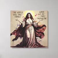 Vintage Art Mary Magdalene Quote  Canvas Print