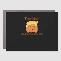 Trumpkin Make Halloween Great Again – Funny Costum Car Magnet