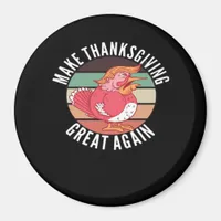 Make Thanksgiving Great Again Trumpkin – Political Magnet