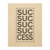 Success Inspirational Motivational Affirmation Wood Wall Art