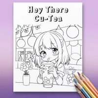 Hey There Cu-tea Boba Anime | Adult Coloring Page