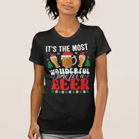 It's The Most Wonderful Time For A Beer Christmas T-Shirt